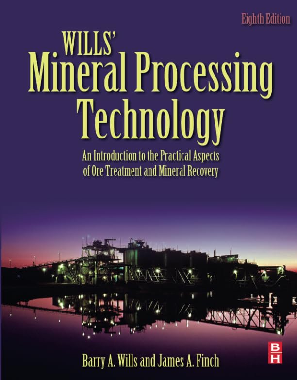 Wills' Mineral Processing Technology: An Introduction to the Practical Aspects of Ore Treatment and Mineral Recovery baixar o livro de graça
