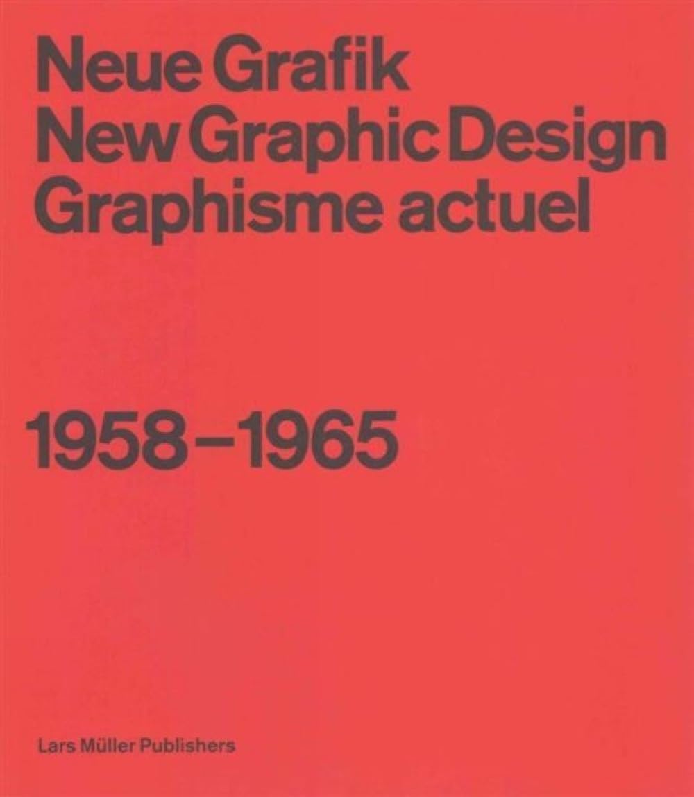 capítulo por capítulo baixar Neue Grafik: New Graphic Design: Graphisme Actuel: 1958-1965