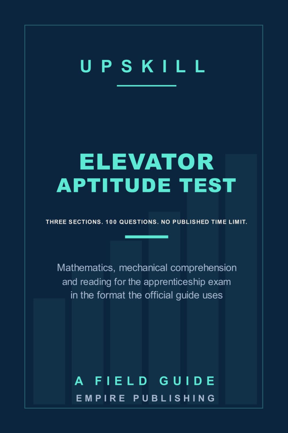 Elevator Industry Aptitude Test Prep: Mathematics, Mechanical Comprehension and Reading for the EIAT and the Apprenticeship Selection Process - Original Practice Questions in the Format the Official G baixar o livro de graça