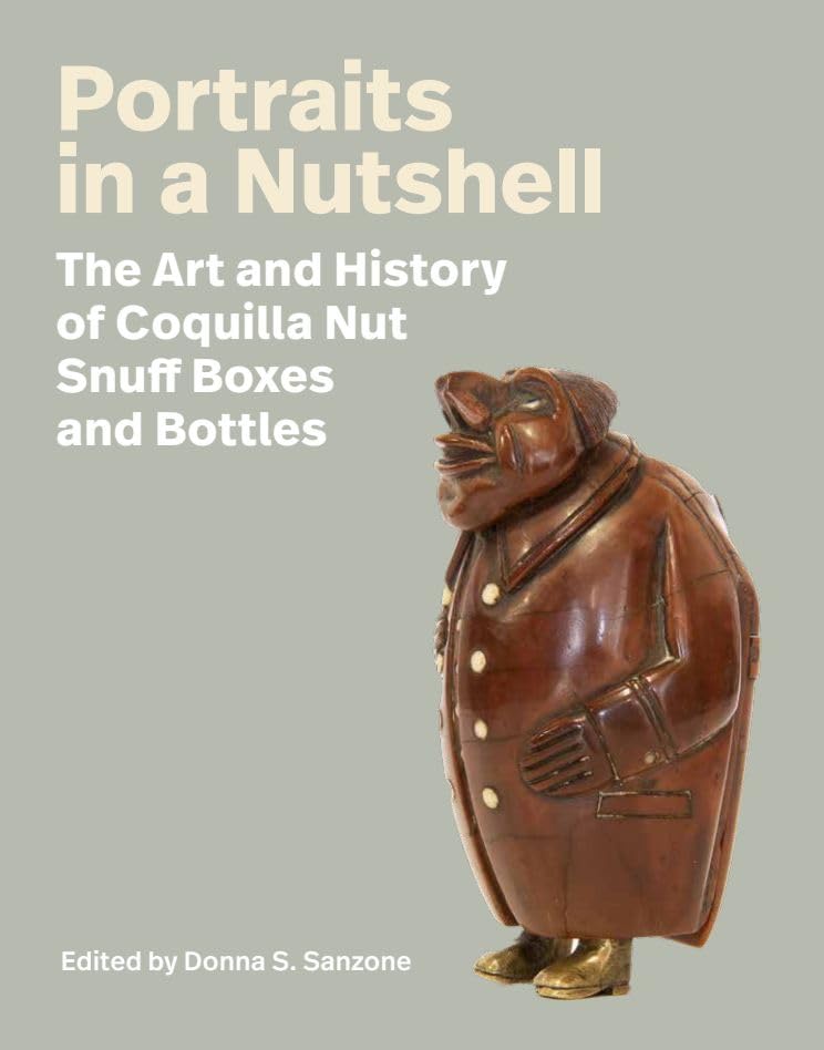 capítulo por capítulo baixar Portraits in a Nutshell: The Art and History of Coquilla Nut Snuff Boxes and Bottles