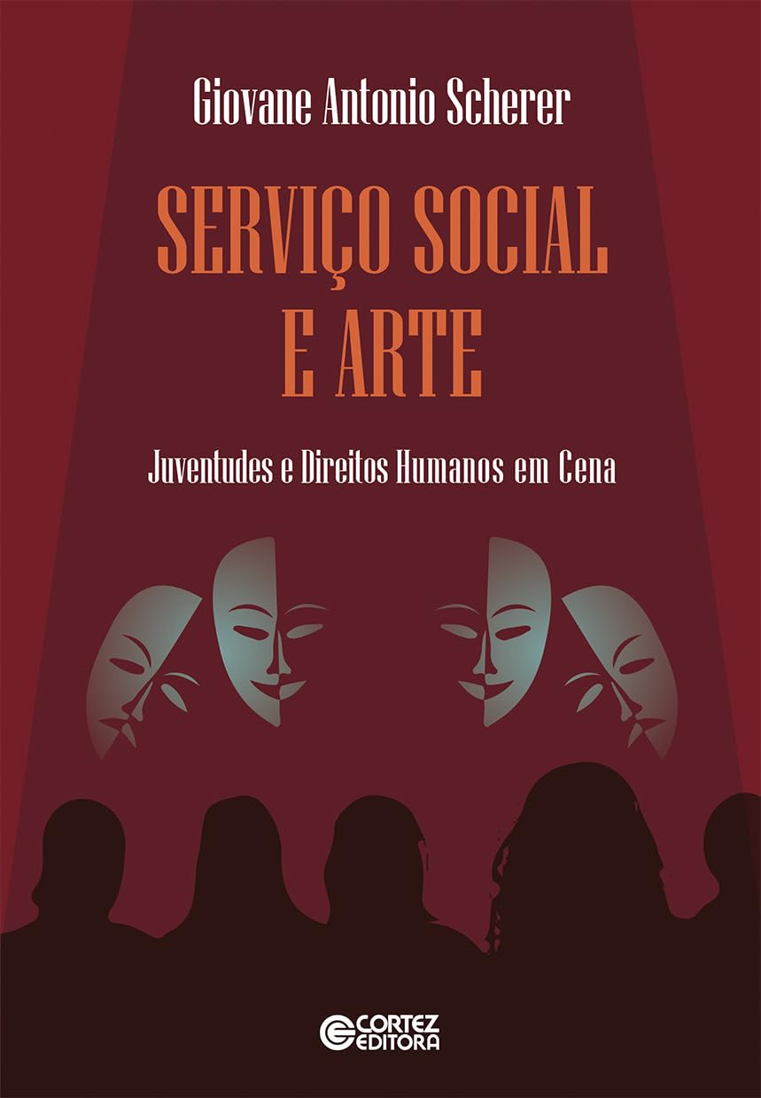 Serviço Social e Arte: juventudes e Direitos Humanos em cena