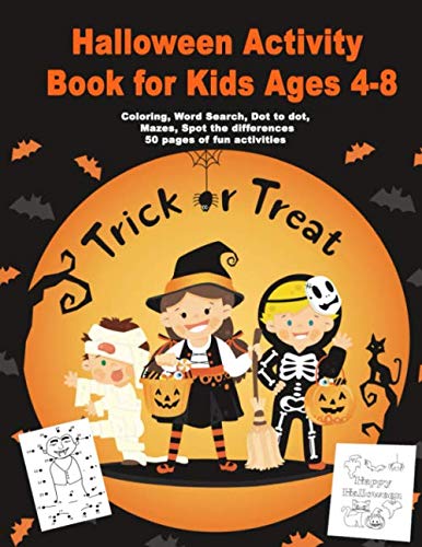 ler totalmente Halloween Activity Book for Kids Ages 4-8: Coloring, Word Search, Dot to dot, Mazes, Spot the differences, 50 Pages of Fun Activities