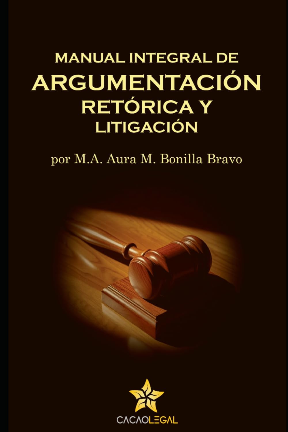 Manual Integral de Argumentación, Retórica y Litigación: Herramientas Avanzadas, Modelo Toulmin y Estrategias frente al Tablero Judicial (Spanish Edition) baixar o livro de graça