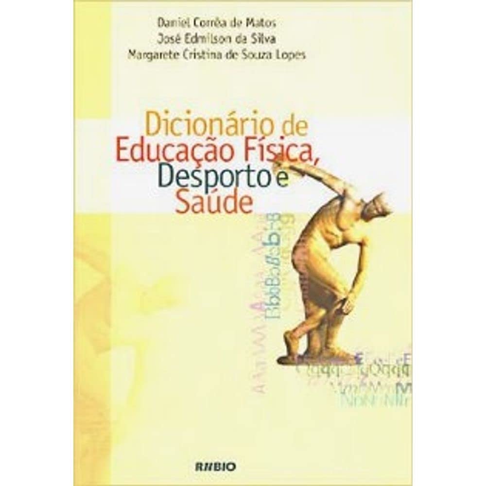 ler totalmente Dicionário de Educação Física, Desporto e Saúde