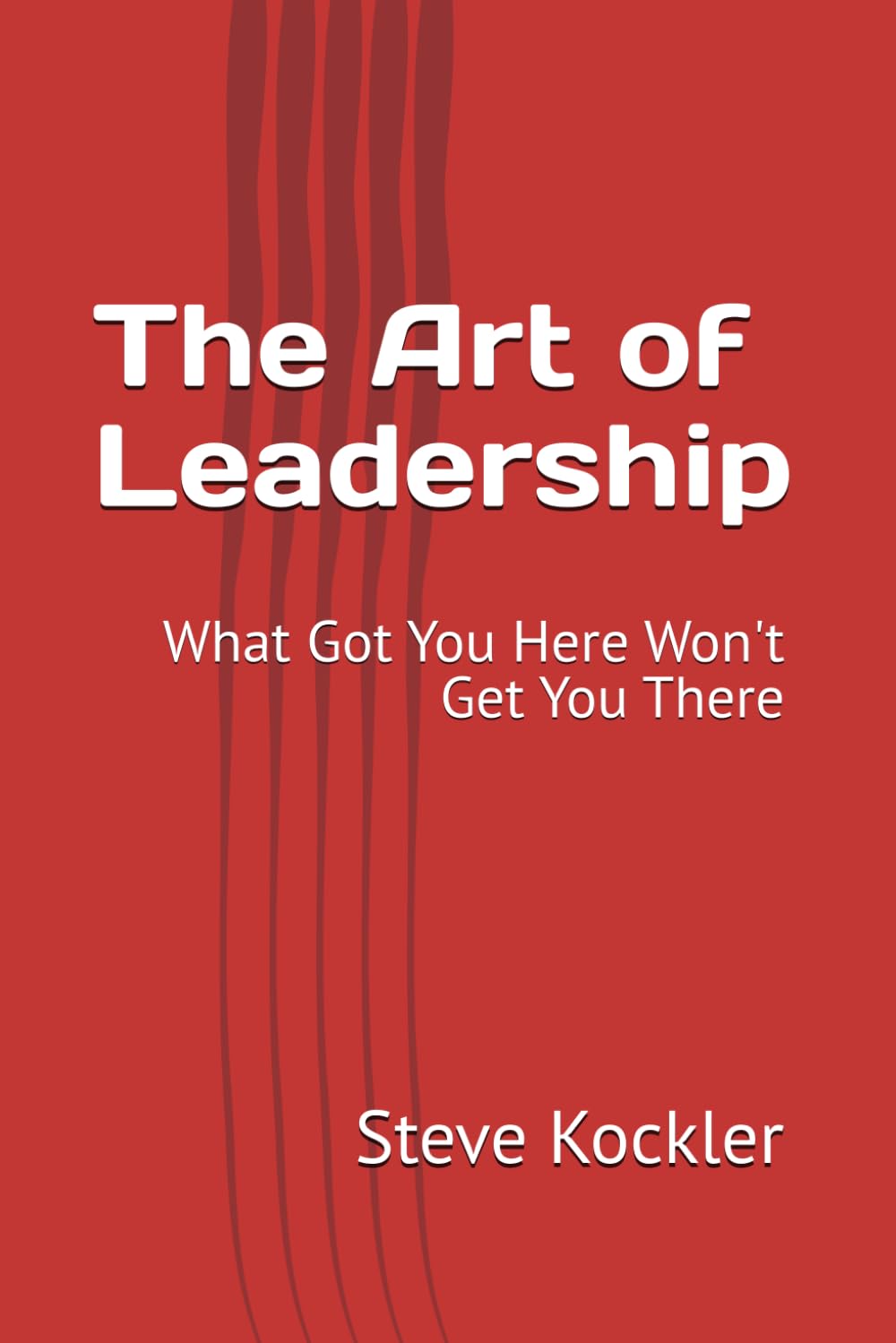 capítulo por capítulo baixar The Art of Leadership: What Got You Here Won't Get you There