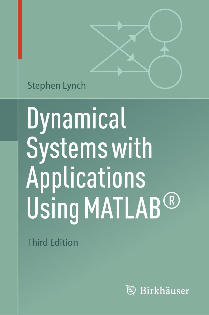 capítulo por capítulo baixar Dynamical Systems with Applications Using MATLAB® (Mathematics and Statistics) (English Edition)