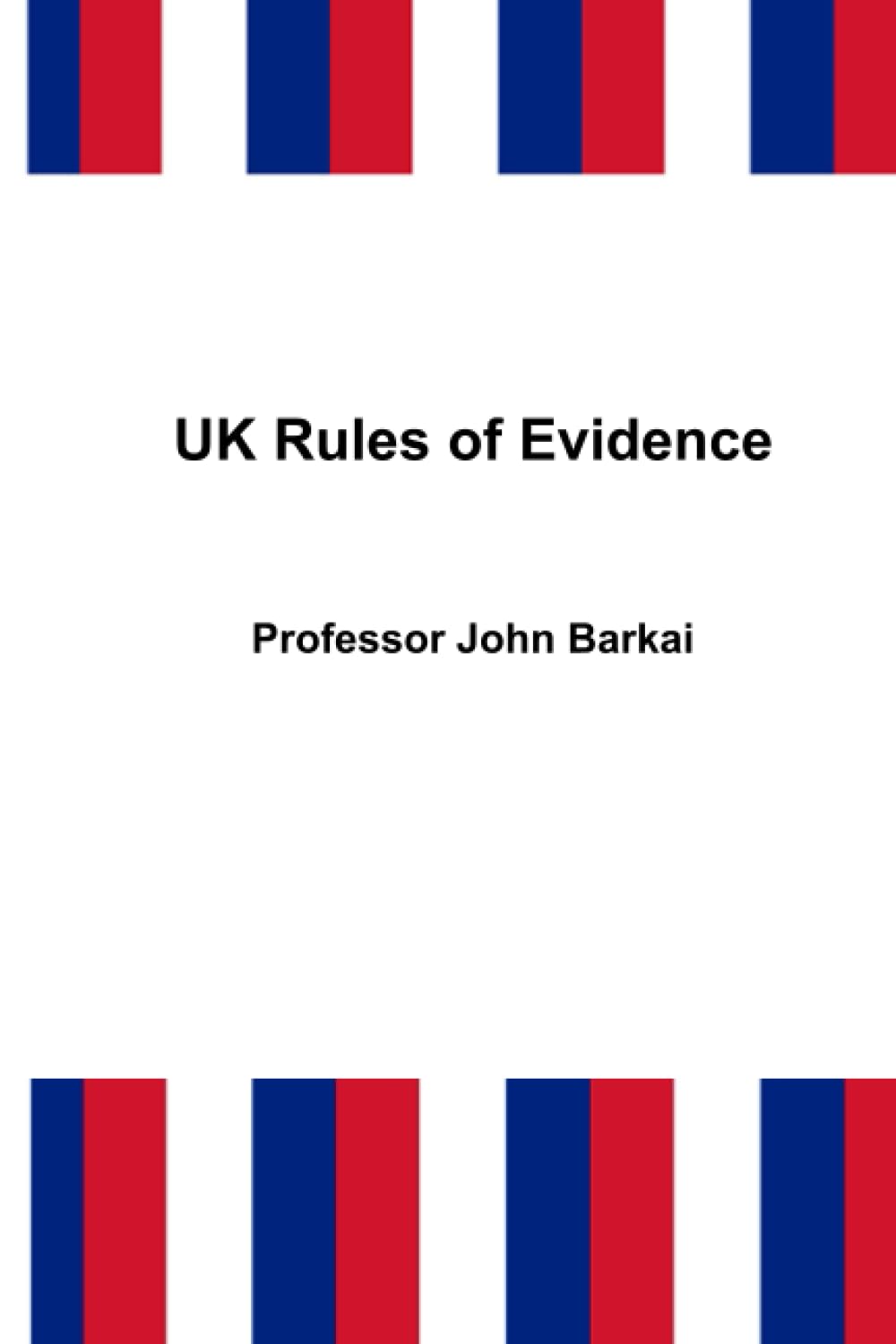 UK Rules of Evidence: from the Civil Evidence Act & the Criminal Justice Act baixar o livro de graça