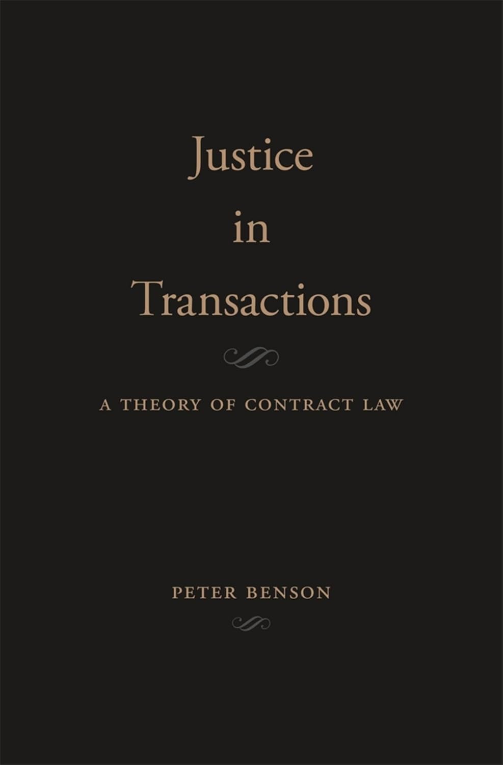Justice in Transactions: A Theory of Contract Law (English Edition)