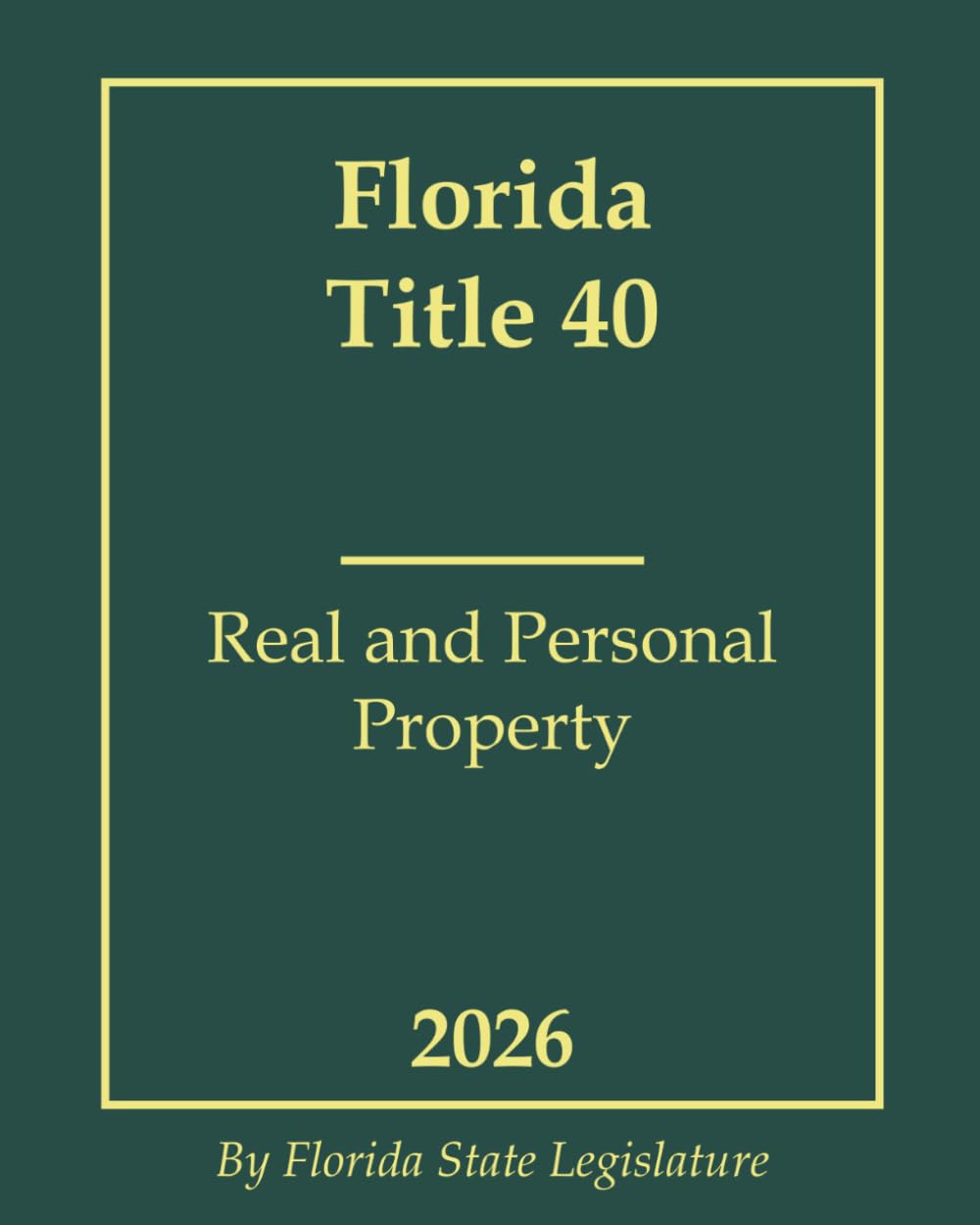 Florida Title 40 - Real and Personal Property 2026 baixar o livro de graça