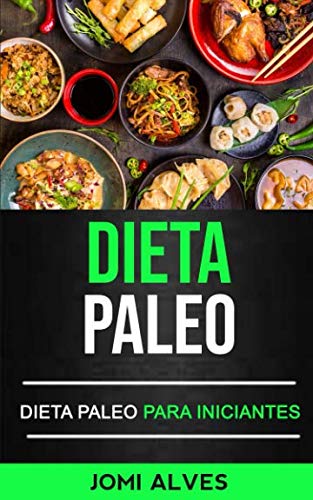 Dieta Paleo: Dieta Paleo Para Iniciantes (Portuguese Edition) baixar livro de graça