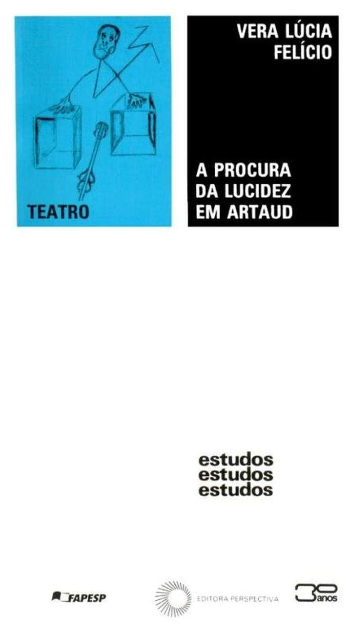 ler totalmente A procura da lucidez em Artaud