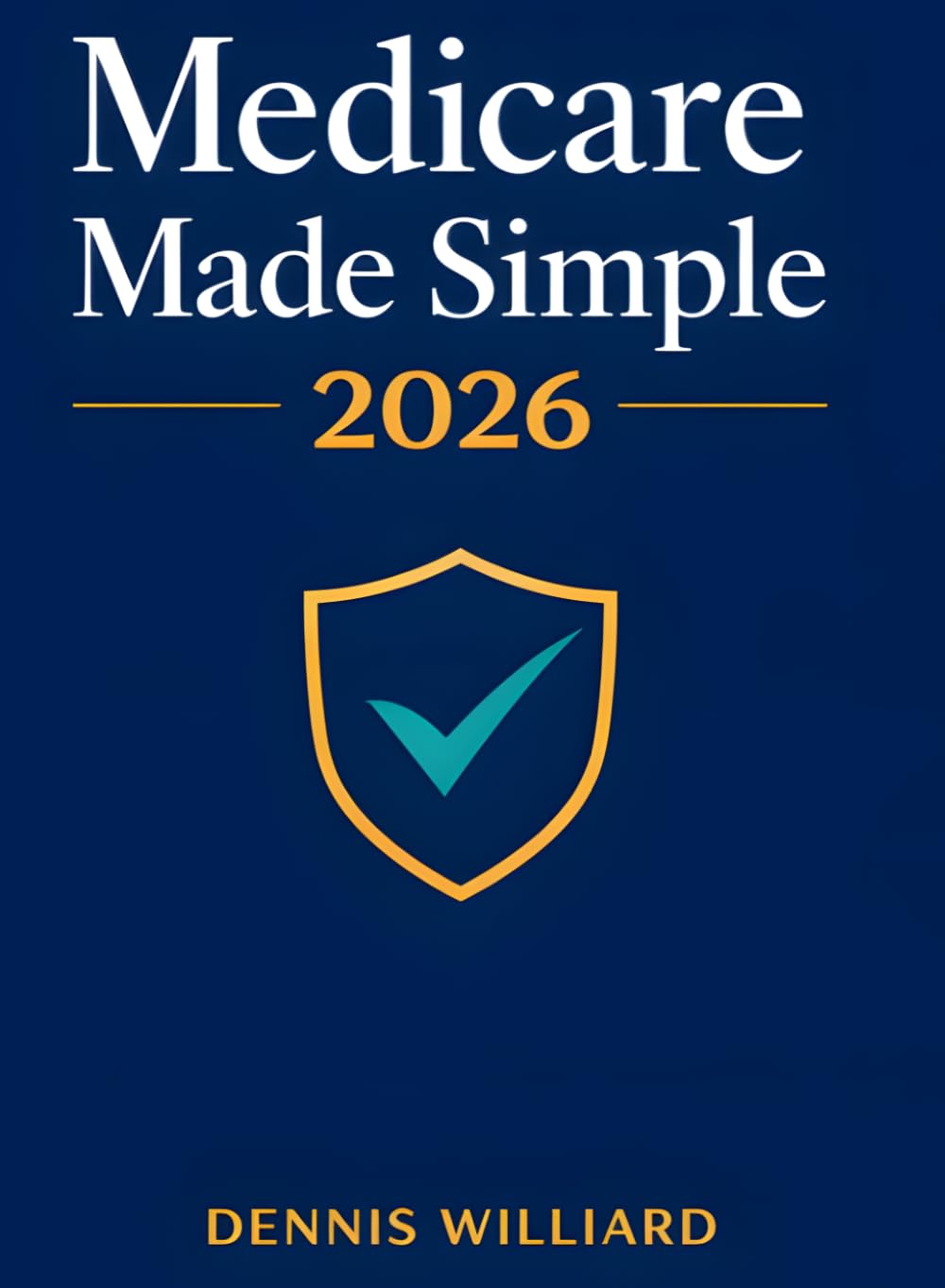 Medicare Made Simple 2026: The New Retiree's Plain-English Guide to Choosing the Right Coverage Without Overpaying baixar o livro de graça