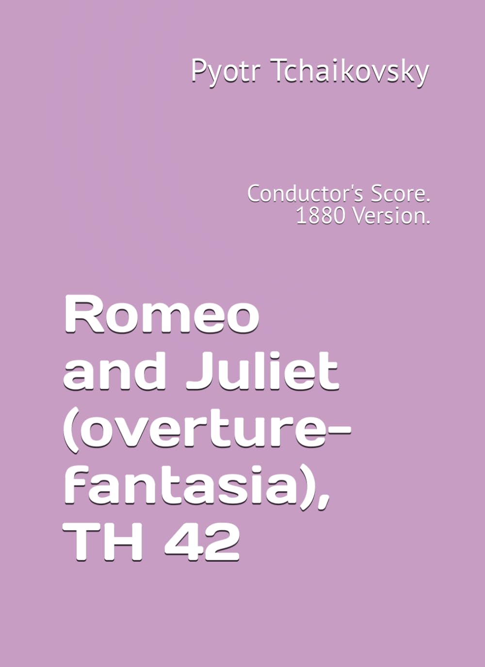 capítulo por capítulo baixar Romeo and Juliet (overture-fantasia), TH 42: Conductor's Score. 1880 Version.