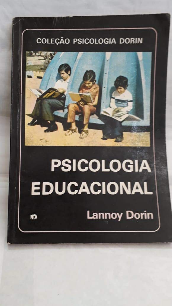 ler totalmente Psicologia educacional Coleção pscicologia Dorin