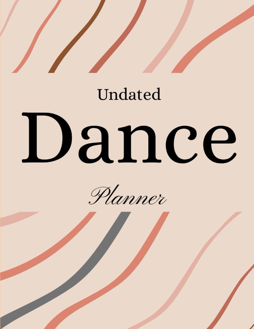 ler totalmente Undated Dance Planner: Track Lesson, Songs, Choreographer, Formations, Class goals, Notes and Attendance