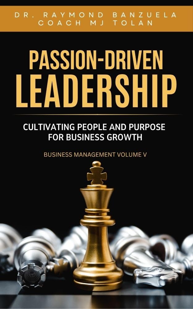 Passion-Driven: Leadership - Cultivating People and Purpose for Business Growth (Business Management Volume 5 Book 1) (English Edition) baixar livro de graça