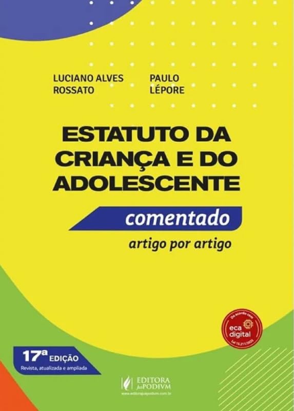 Estatuto Da Criança E Do Adolescente - Comentado Artigo Por Artigo - Eca - 2026