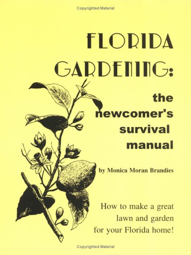 Florida Gardening: Newcomer's Survival Manual baixar livro de graça
