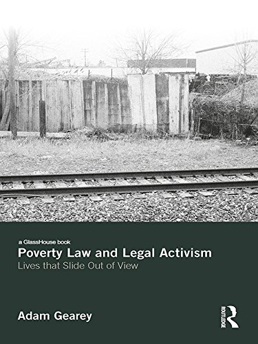 Poverty Law and Legal Activism: Lives that Slide Out of View (English Edition) baixar livro de graça