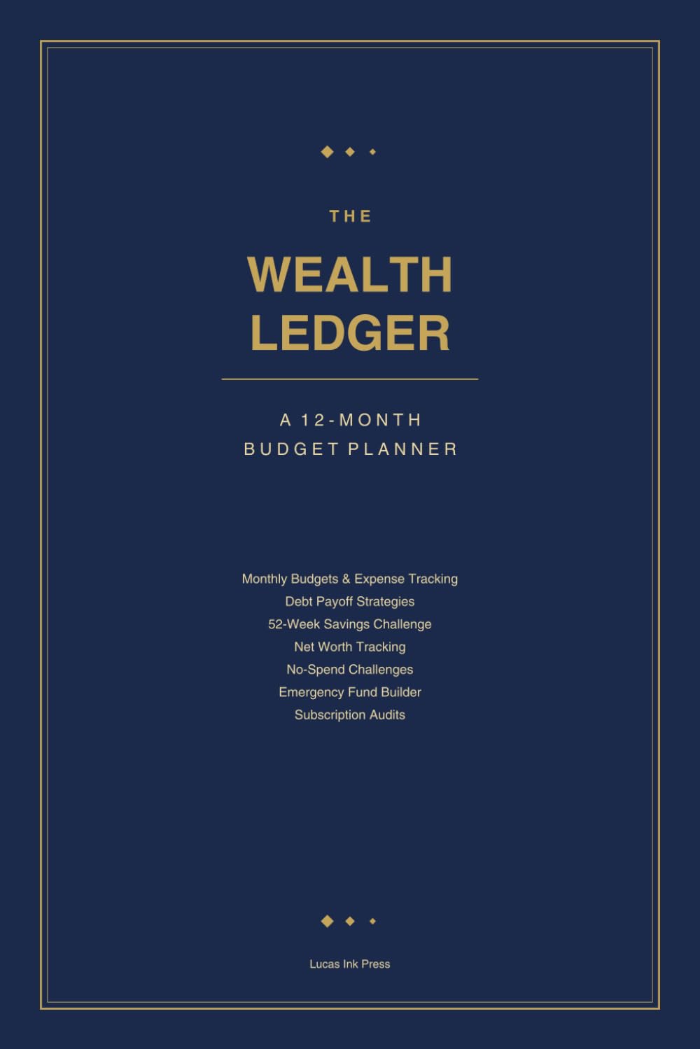 The Wealth Ledger: 12 Month Budget Planner baixar o livro de graça
