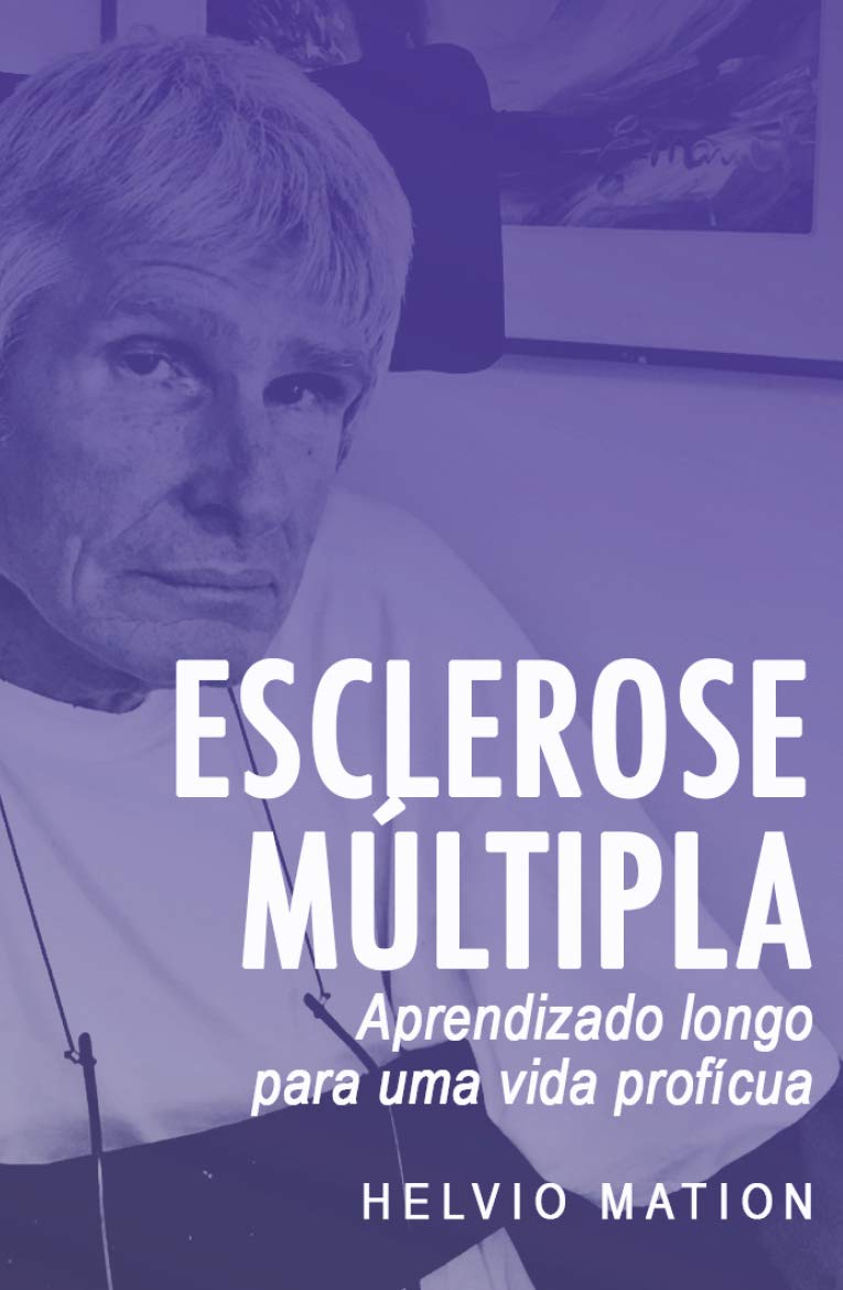 ler totalmente Esclerose Múltipla: Aprendizado longo para uma vida profícua