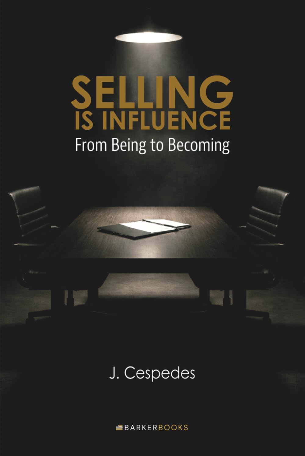 Selling Is Influence: From Being to Becoming baixar livro de graça