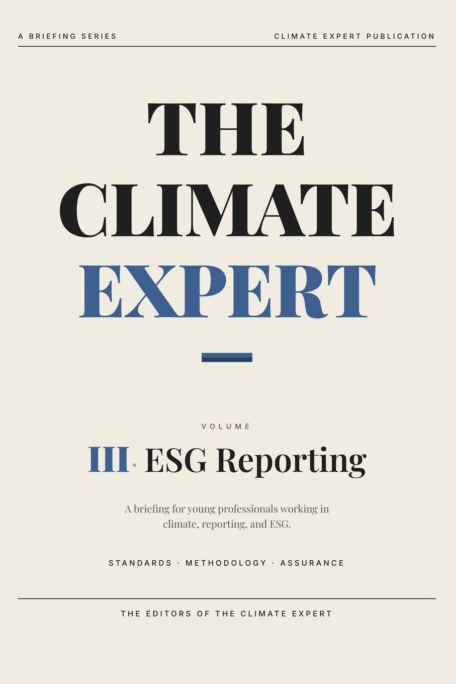 ler totalmente The Climate Expert: ESG Reporting & Disclosure: A Briefing for Young Professionals: 3