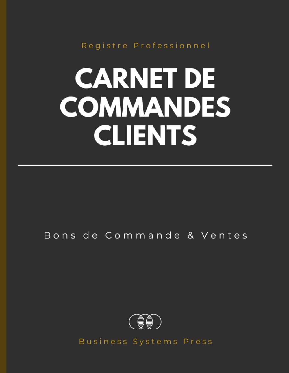 ler totalmente Carnet de Commandes Clients: Registre Professionnel de Suivi et Gestion des Bons de Commande, Ventes, Facturations et Paiements. (French Edition)