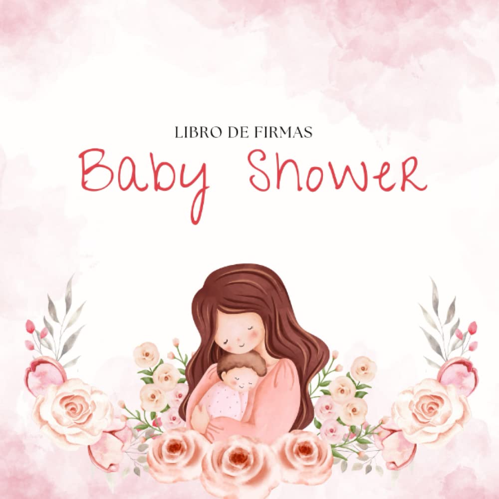 ler totalmente Baby shower Libro de visitas: Libro de firmas para dedicatorias y recuerdos de invitados, para el niño o la niña, Idea regalo para la fiesta baby... autografos de los invitados (Spanish Edition)