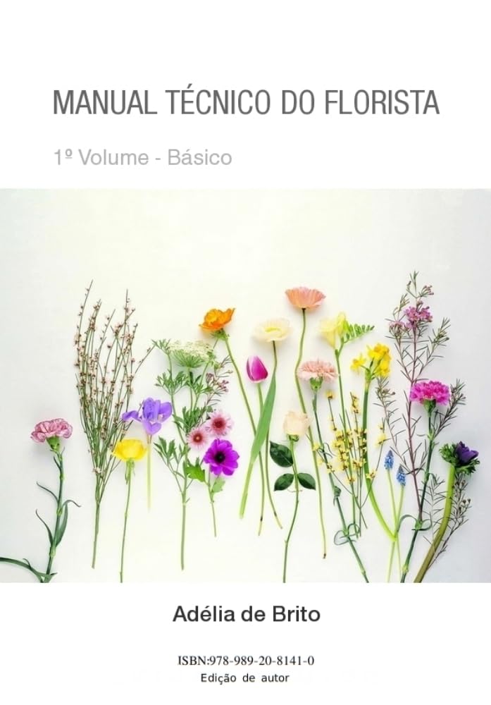 MANUAL TÉCNICO DO FLORISTA - Nível Básico baixar livro de graça