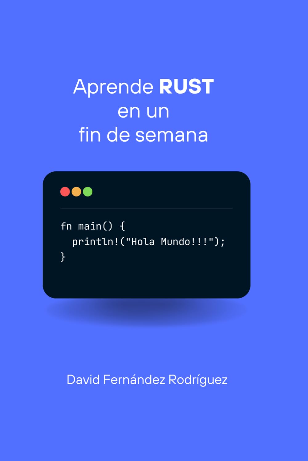 Aprende Rust en un fin de semana (Spanish Edition) baixar livro de graça