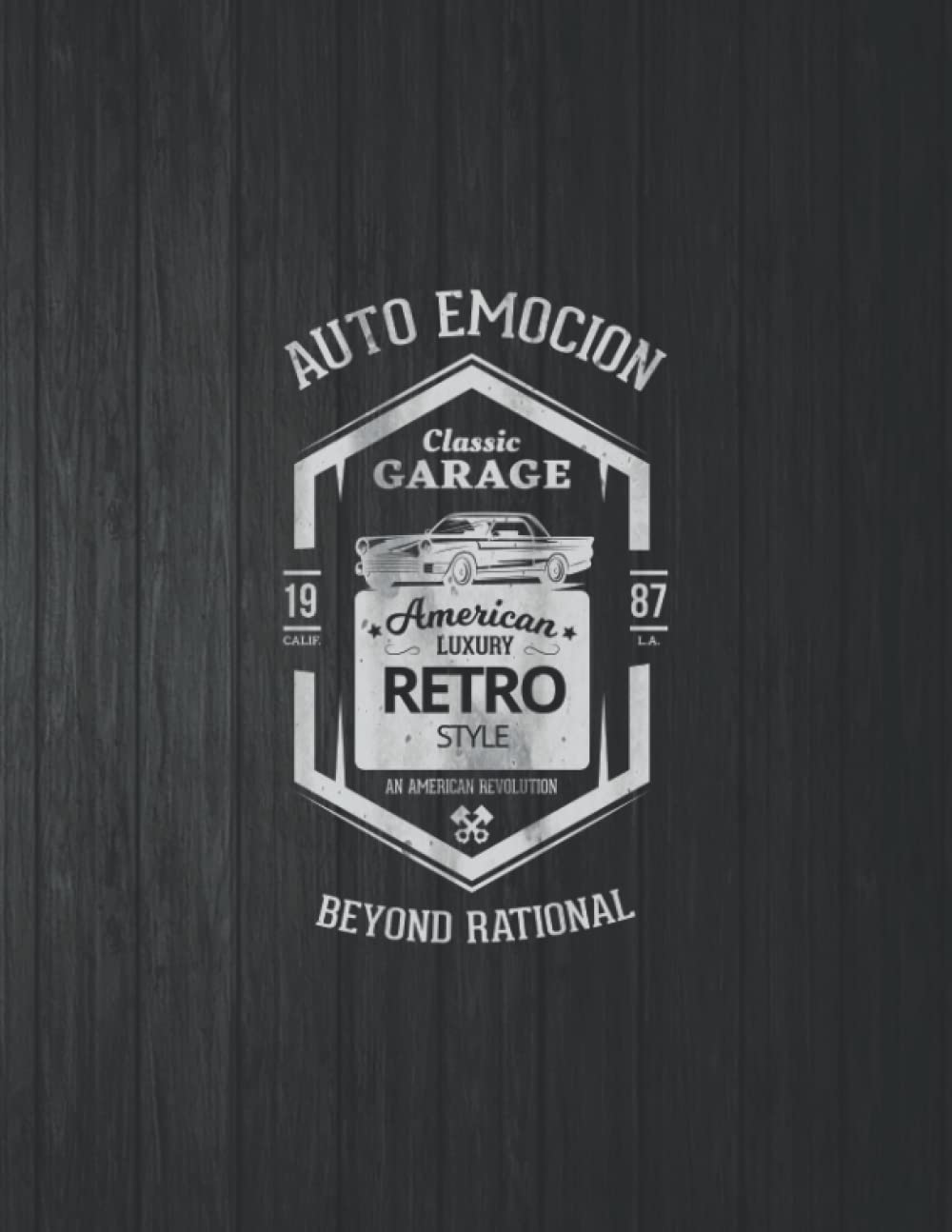 Auto Emocion Classic Carage Funny Notebook: 8.5 X 11 In - 114 Page Great quotes Motivation And Change Your Life for Diary Journals baixar o livro de graça