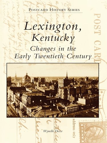 capítulo por capítulo baixar Lexington, Kentucky: Changes in the Early Twentieth Century (Postcard History) (English Edition)