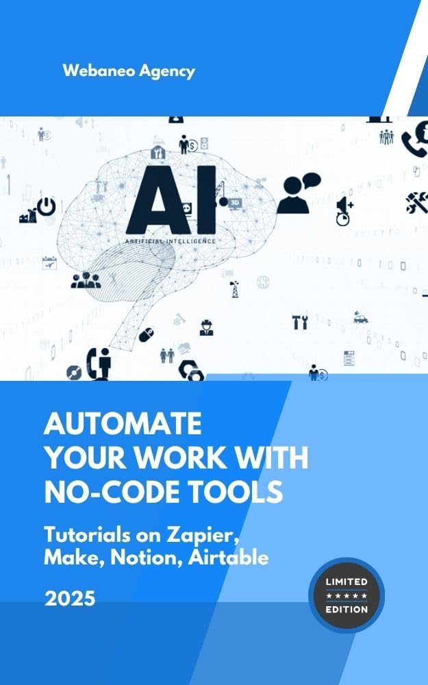 Automate your work with no-code tools: Tutorials on Zapier, Make, Notion, Airtable (English Edition) baixar livro de graça