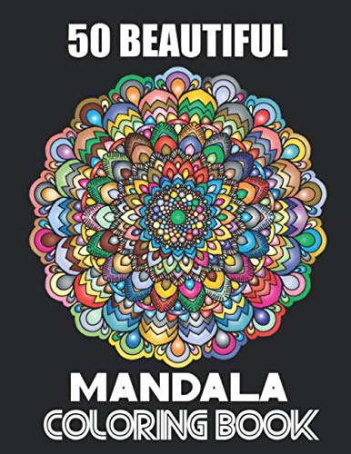 50 Beautiful Mandala Coloring Book: Complex Mandala Beautiful and Intricate Mandala Designs for Stress Relief and Relaxation, Mandala Lovers Gift, Funny Gifts for Mandalas baixar livro de graça