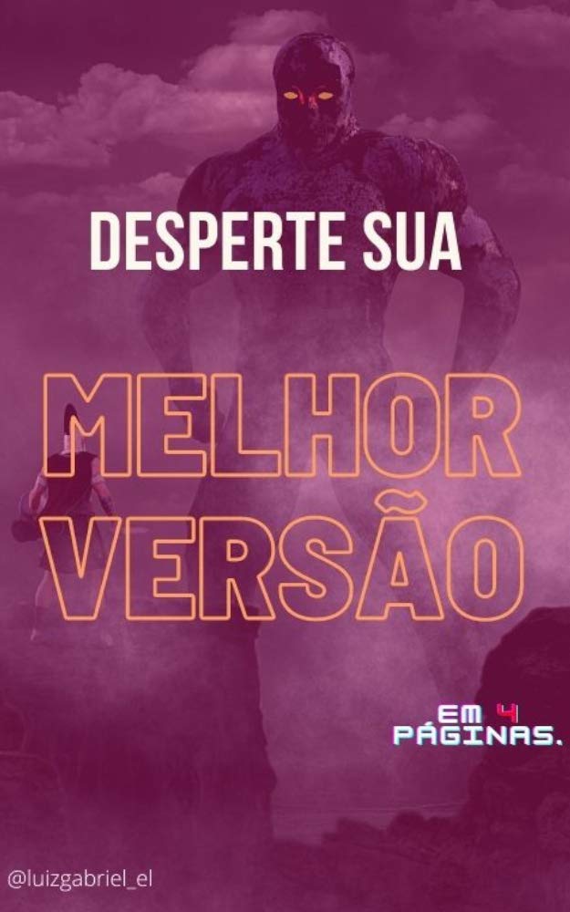 Desperte sua melhor versão em 4 PÁGINAS. baixar livro de graça