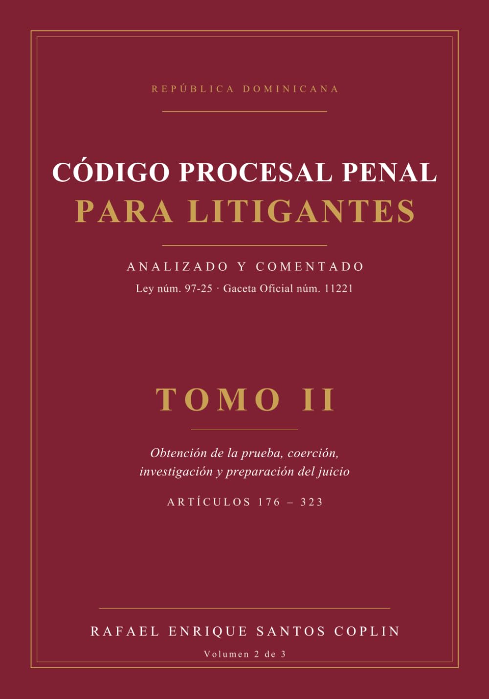 capítulo por capítulo baixar CÓDIGO PROCESAL PENAL PARA LITIGANTES ANALIZADO Y COMENTADO: Obtención de la prueba, coerción, investigación y preparación del juicio (Spanish Edition)