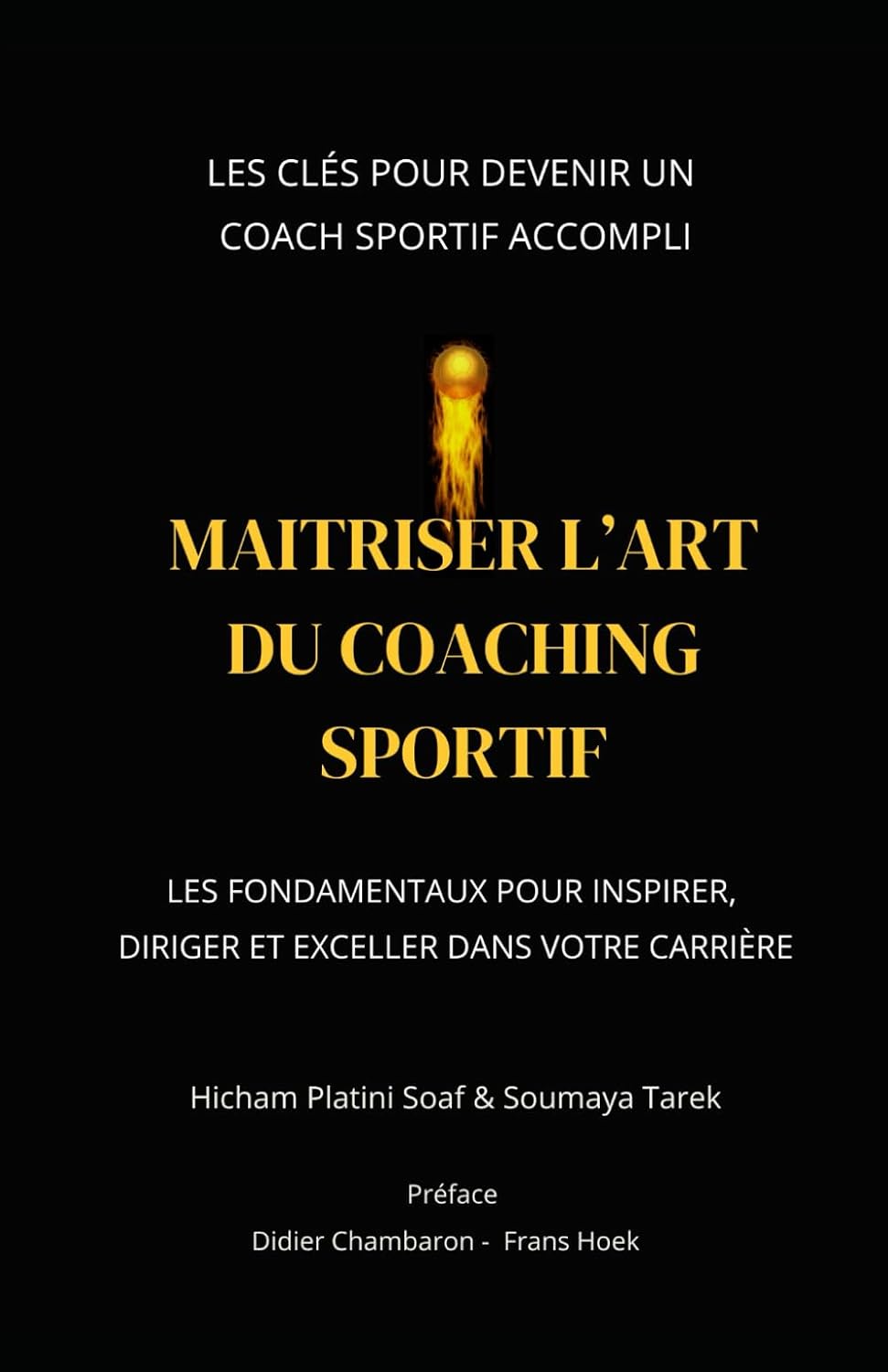 MAITRISER L’ART DU COACHING SPORTIF: Les fondamentaux pour inspirer, diriger et exceller dans votre carrière (French Edition) baixar o livro de graça