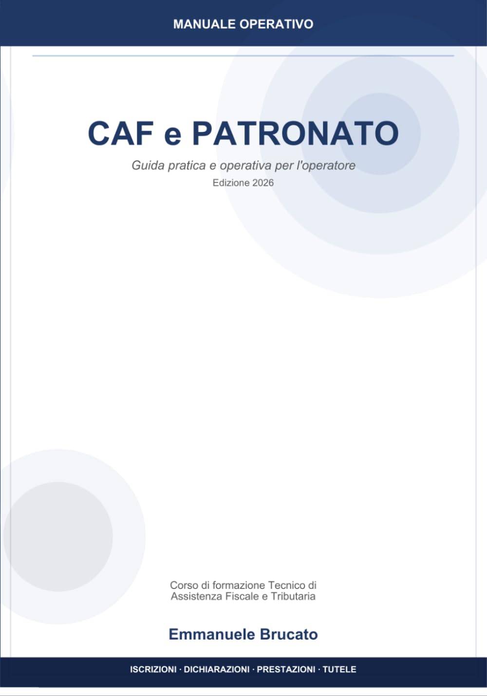 Manuale Operativo CAF e PATRONATO: Guida pratica e operativa (Italian Edition) baixar livro de graça