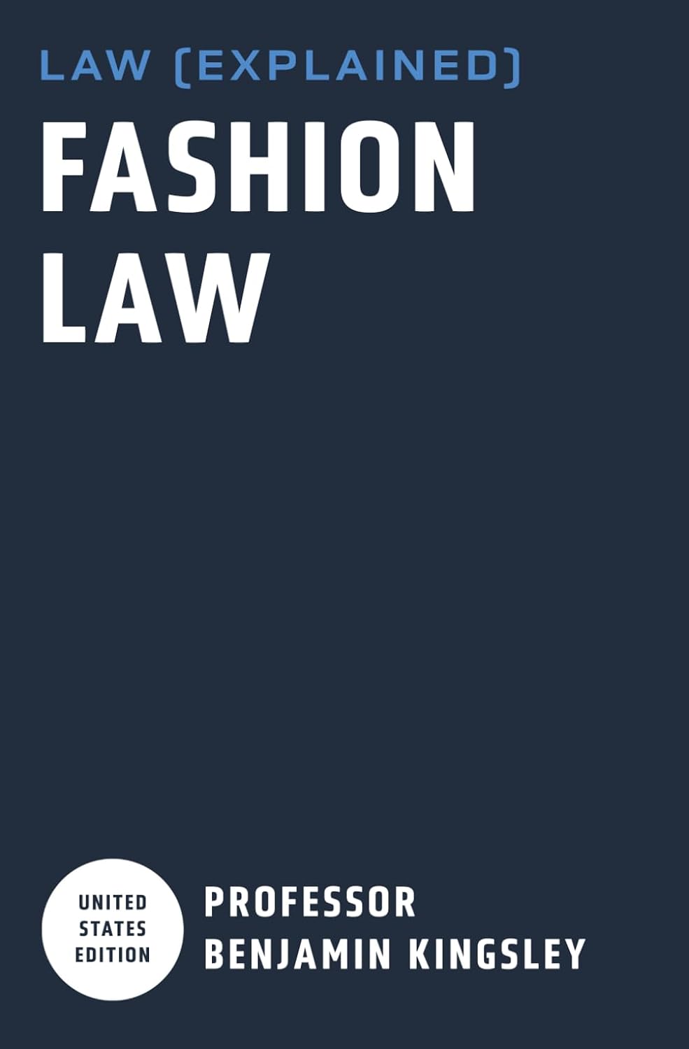 LAW EXPLAINED - Fashion Law (Introduction to U.S. Law) baixar livro de graça