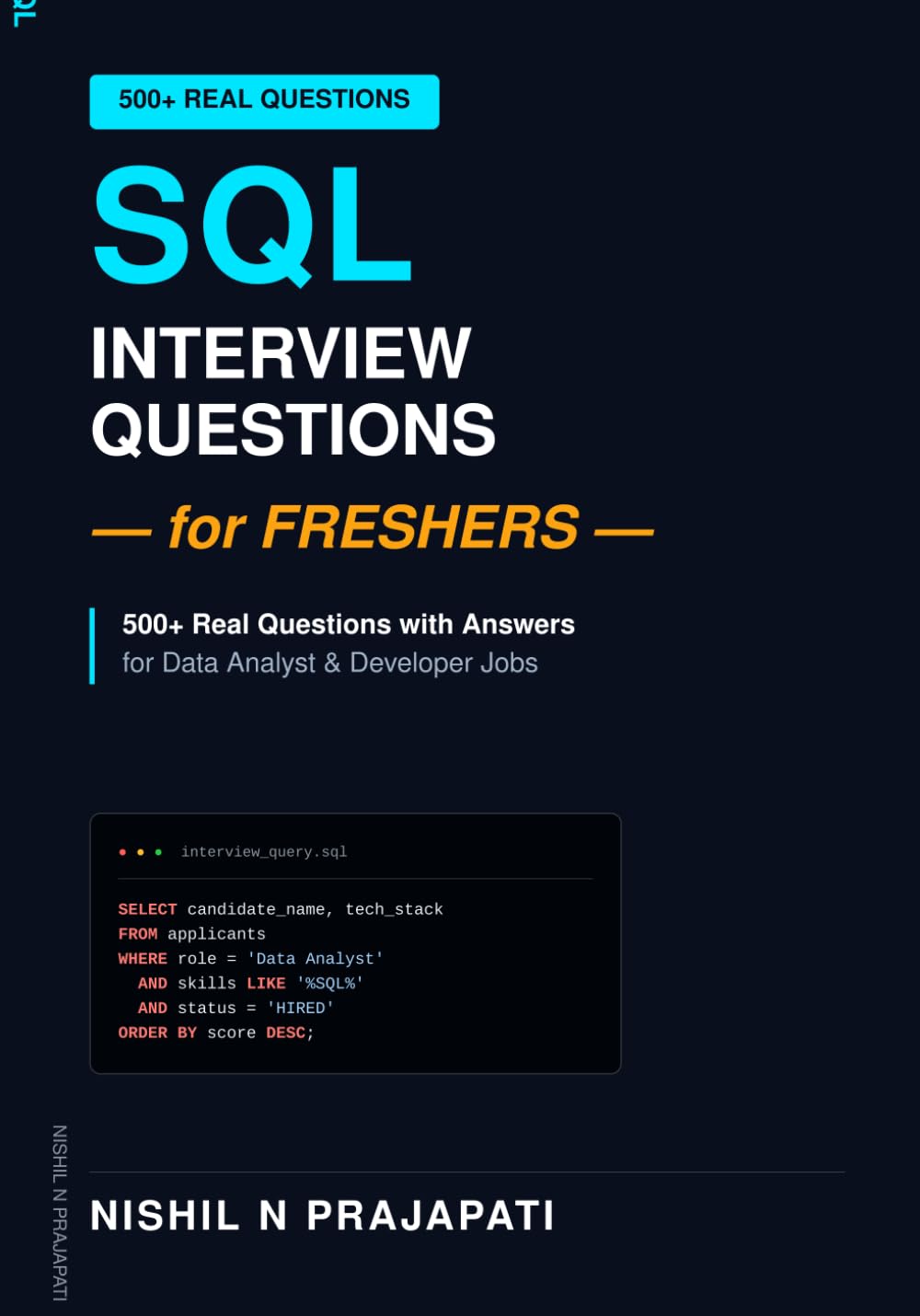 SQL Interview Questions for Freshers: 500] Real Questions with Answers for Data Analyst & Developer Jobs baixar o livro de graça