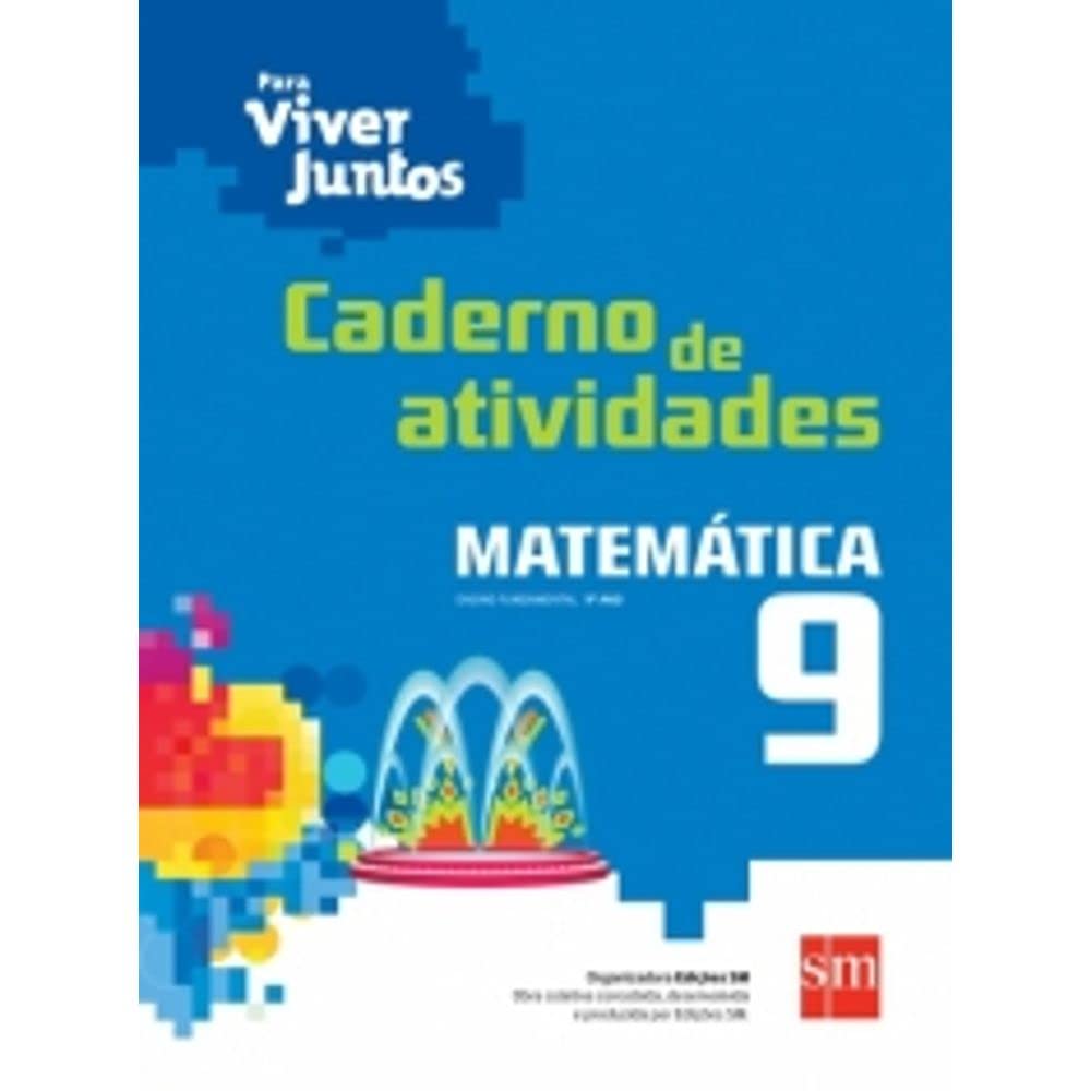 Para Viver Juntos. Matemática. Caderno de Atividades. 9º Ano