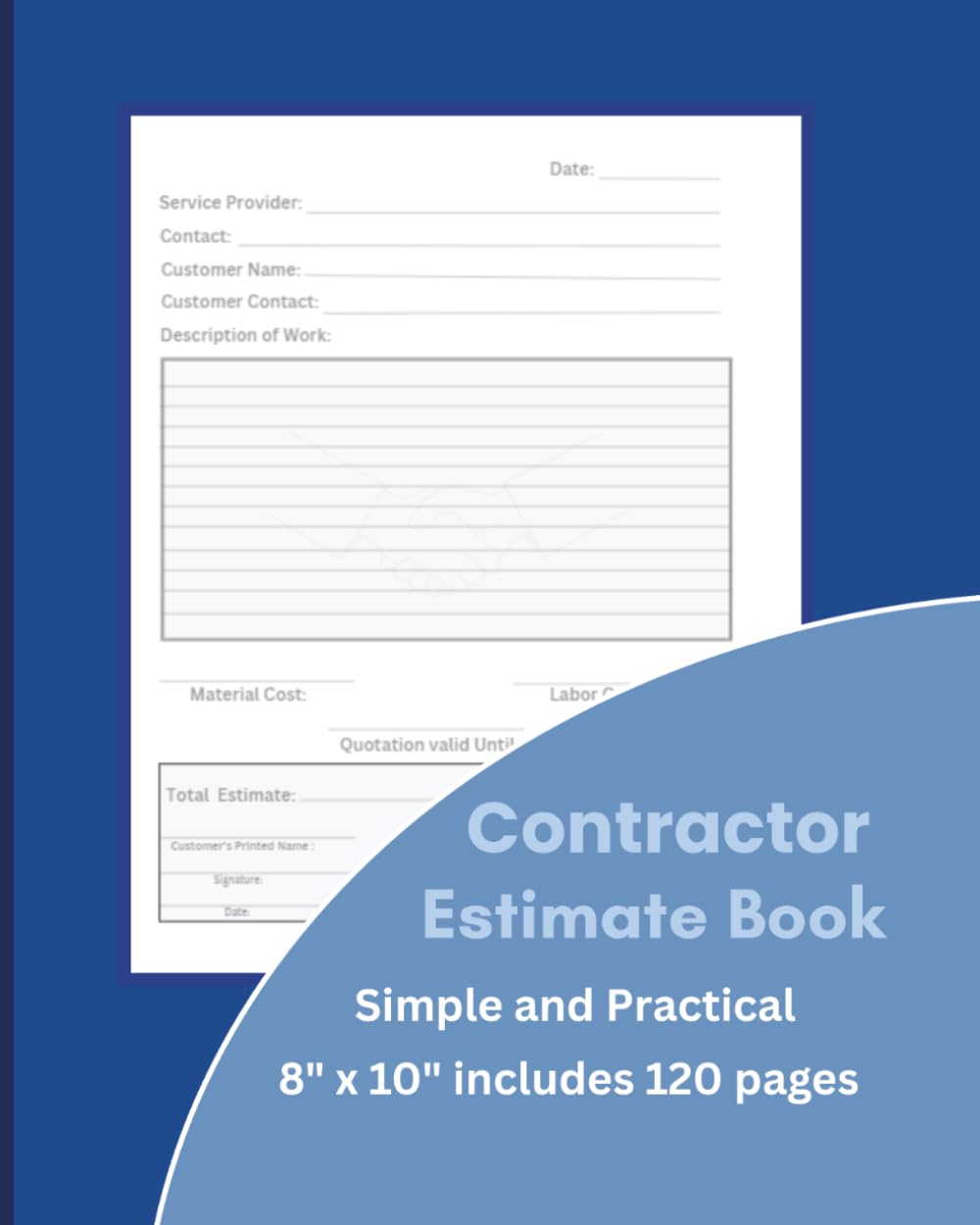ler totalmente Contractor Estimate Book: Professional Job Quote and Proposal Forms for Trades. Simple Project Bidding Log for Landscaping, Painting, Cleaning, and Handyman Services.