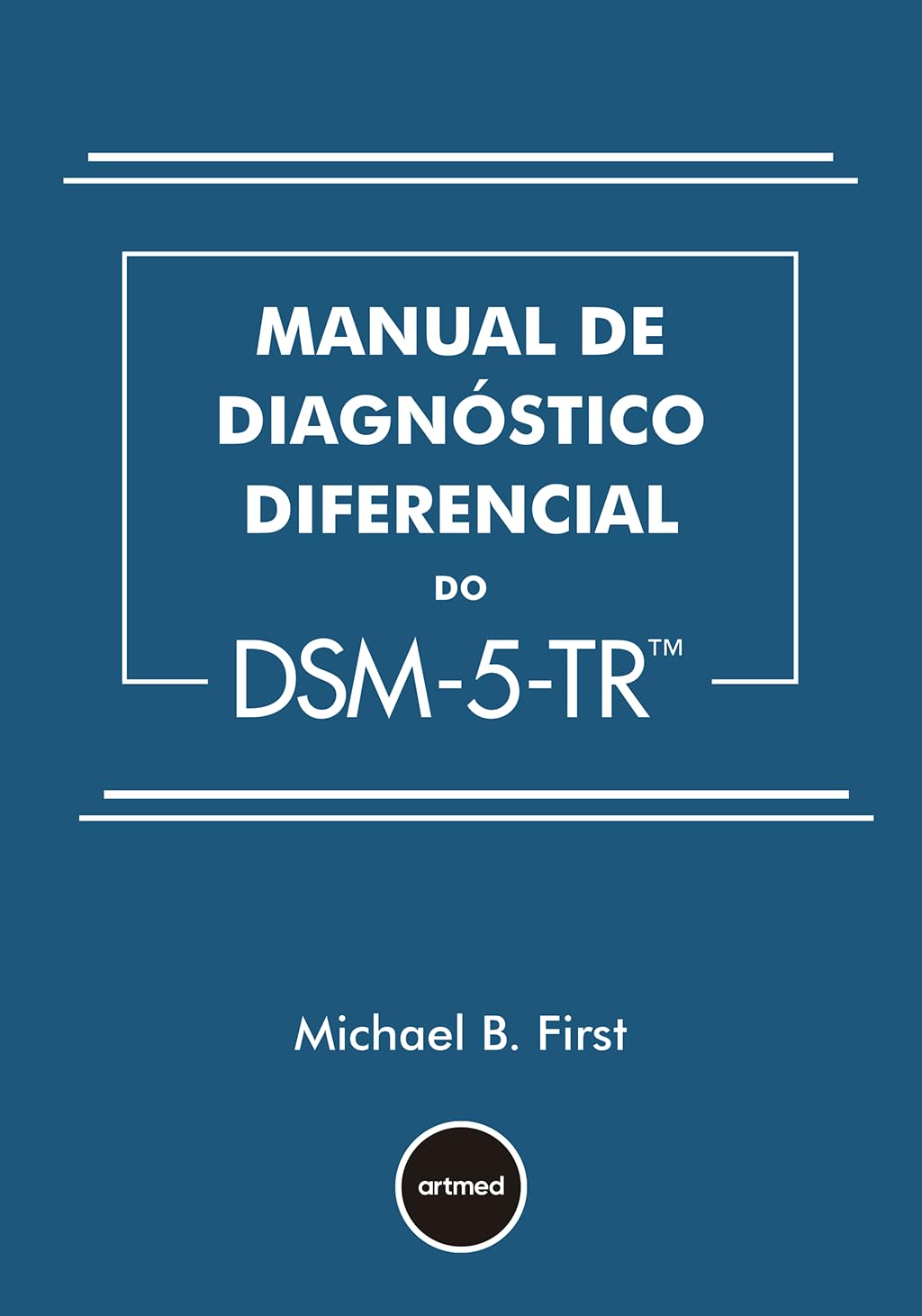Manual de Diagnóstico Diferencial do DSM-5-TR
