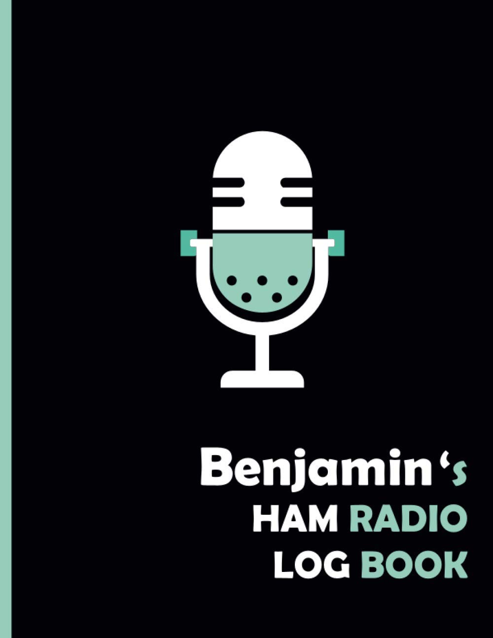 capítulo por capítulo baixar Benjamin's HAM Radio Log Book: Logbook For HAM Radio Operator |Amateur radio Log Book|110 Pages 8,5x11 | Tracking Activities And Remarks For amateur | ideal Gift.