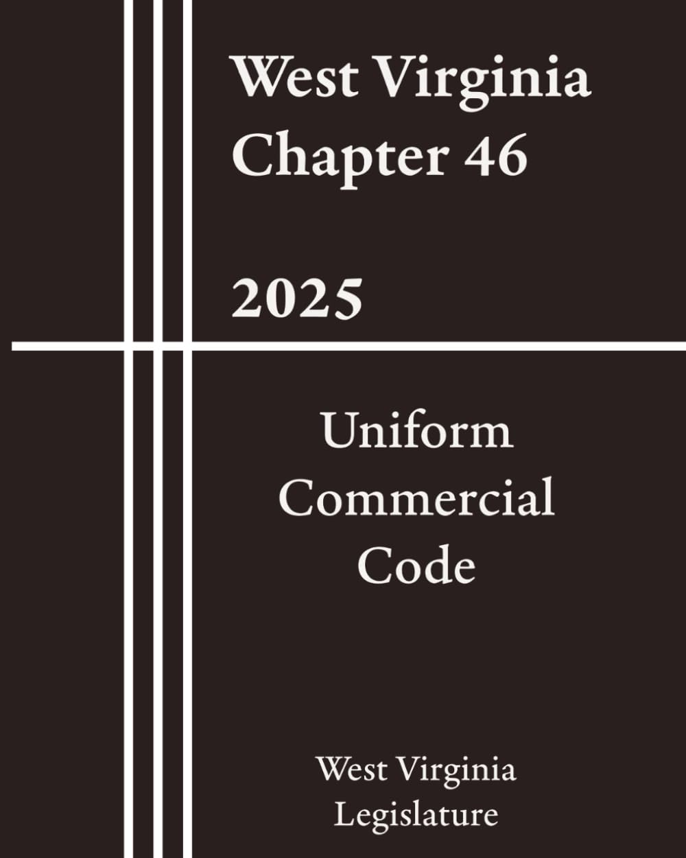 West Virginia Chapter 46 - Uniform Commercial Code 2025