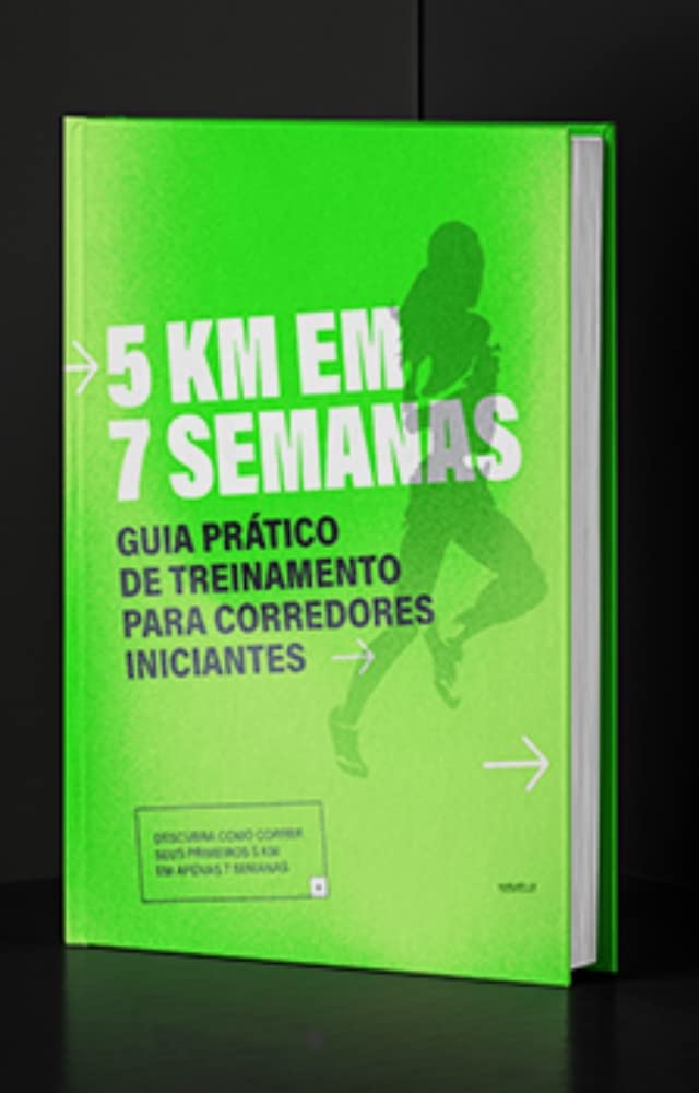 Guia prático de treinamento para corredores iniciantes: 5 Km em 7 semanas baixar livro de graça