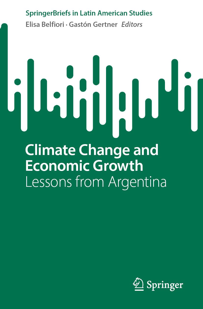 Climate Change and Economic Growth: Lessons from Argentina (SpringerBriefs in Latin American Studies) (English Edition) baixar o livro de graça