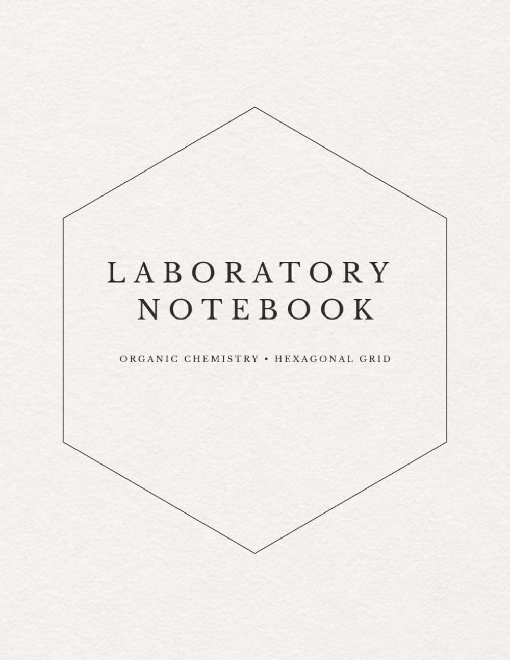 Laboratory Notebook: Organic Chemistry • Hexagonal Grid baixar o livro de graça