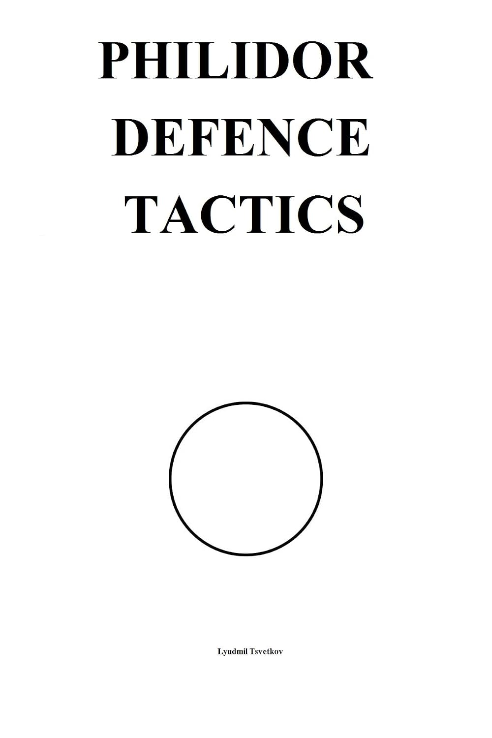 Philidor Defence Tactics (Chess Opening Tactics) (English Edition) baixar livro de graça